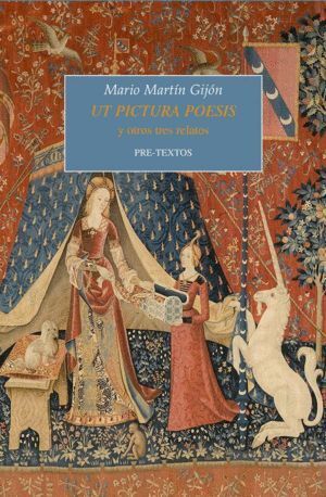 UT PICTURA POESIS Y OTROS TRES RELATOS