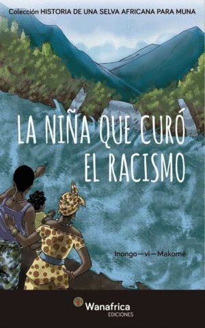 NIÑA QUE CURO EL RACISMO,LA