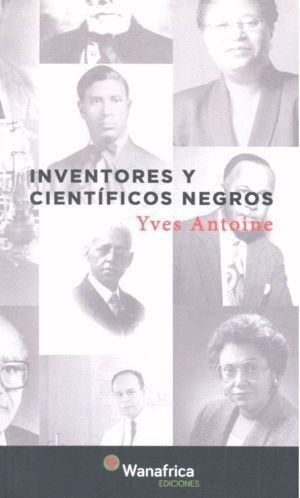 INVENTORES Y CIENTIFICOS NEGROS