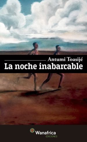 NOCHE INABARCABLE,LA