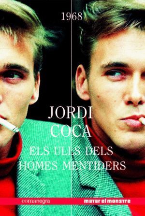 ULLS DELS HOMES MENTIDERS,ELS