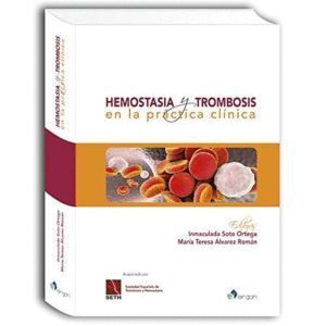 HEMOSTASIA Y TROMBOSIS EN LA PRACTICA CLINICA