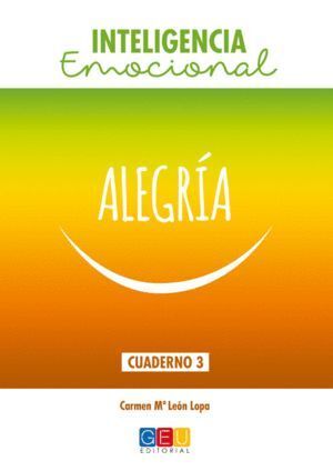 INTELIGENCIA EMOCIONAL ALEGRIA CUADERNO 3