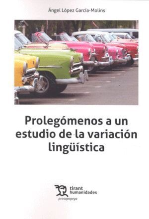 PROLEGOMENOS A UN ESTUDIO DE LA VARIACION LINGUISTICA