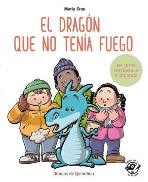 DRAGON QUE NO TENIA FUEGO,EL