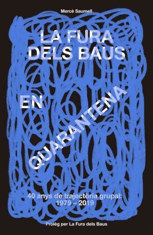 40 ANYS DE LA FURA DELS BAUS 1979 2019