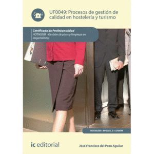 PROCESOS DE GESTION DE CALIDAD EN HOSTELERIA Y TURISMO. HOTA