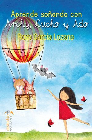 APRENDE SOÑANDO CON ARCHY LUCHO Y ADO