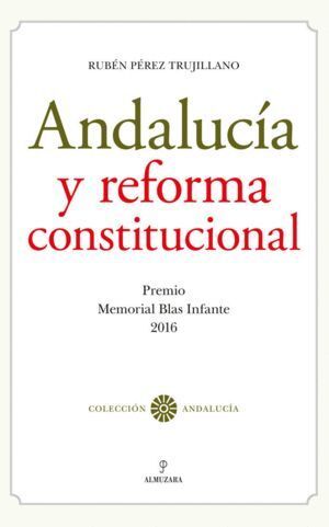 ANDALUCIA Y REFORMA CONSTITUCIONAL