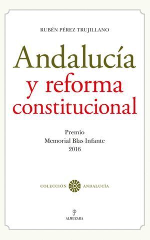 ANDALUCIA Y REFORMA CONSTITUCIONAL