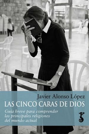 CINCO CARAS DE DIOS,LAS