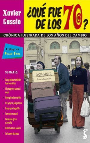 QUE FUE DE LOS 70