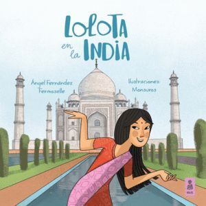 LOLOTA 11 EN LA INDIA
