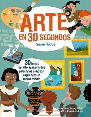 30 SEGUNDOS ARTE EN 30 SEGUNDOS