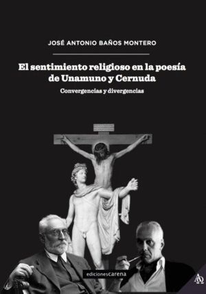 SENTIMIENTO RELIGIOSO EN LA POESIA DE UNAMUNO Y CERNUDA,EL