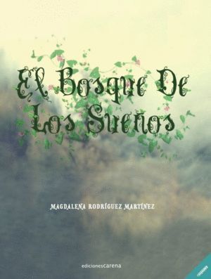 BOSQUE DE LOS SUEÑOS,EL