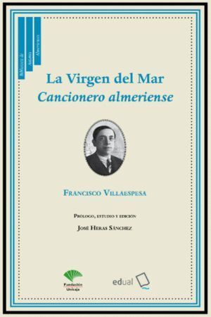 VIRGEN DEL MAR,LA CANCIONERO ALMERIENSE