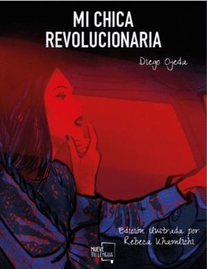 MI CHICA REVOLUCIONARIA ILUSTRADO
