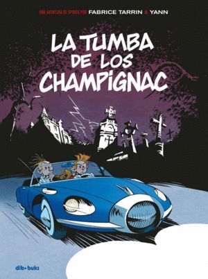 SPIROU LA TUMBA DE CHAMPIGNAC
