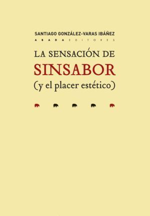 SENSACION DE SINSABOR Y EL PLACER ESTETICO,LA