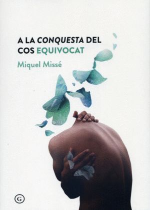 A LA CONQUESTA DEL COS EQUIVOCAT CATALAN