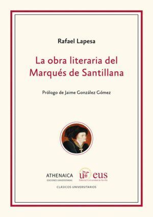 OBRA LITERARIA DEL MARQUES DE SANTILLANA,LA