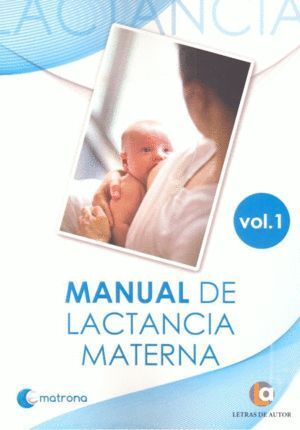MANUAL DE LACTANCIA MATERNA VOL 1