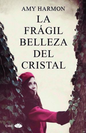 FRAGIL BELLEZA DEL CRISTAL,LA