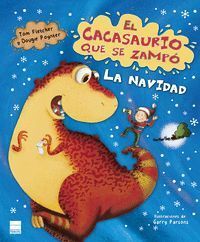 CACASAURIO QUE SE ZAMPO LA NAVIDAD,EL