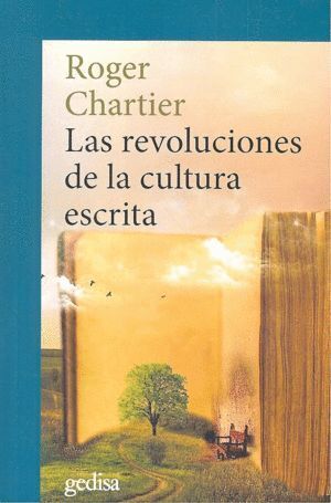 REVOLUCIONES DE LA CULTURA ESCRITA,LAS