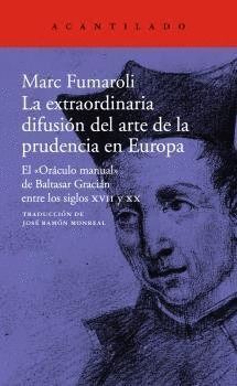 EXTRAORDINARIA DIFUSION DEL ARTE DE LA PRUDENCIA EN EUROPA