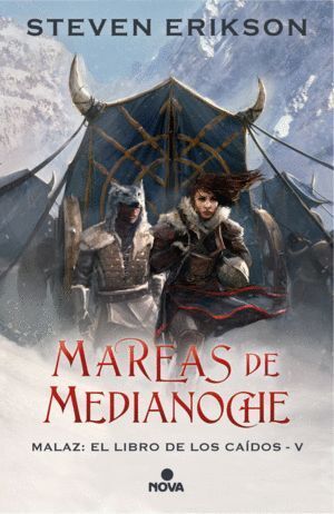 MAREAS DE MEDIANOCHE MALAZ EL LIBRO DE LOS CAIDOS 5