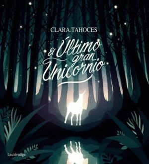 ULTIMO GRAN UNICORNIO,EL