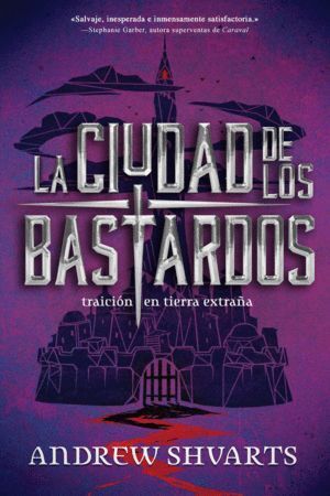 BASTARDOS REALES 2 LA CIUDAD DE LOS BASTARDOS