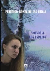 VOLVIO A LOS ESPEJOS