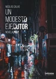 UN MODESTO EJECUTOR NOVELA 