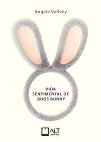 VIDA SENTIMENTAL DE BUGS BUNNY
