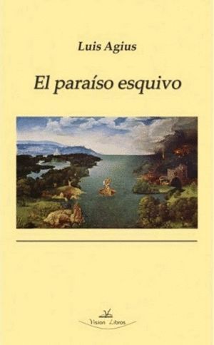 EL PARAISO ESQUIVO