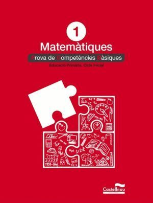 MATEMATIQUES 1ºEP PROVES COMPETENCIES BASIQUES