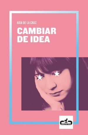 CAMBIAR DE IDEA CABALLO DE TROYA 2019 2