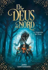 LLEGENDA DEL BOSC - ELS DEUS DEL NORD 1,LA