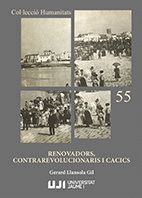 RENOVADORS CONTRAREVOLUCIONARIS I CACICS