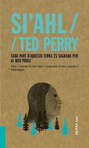 SIAHL TED PERRY CADA PART DAQUESTA TERRA ES SAGRADA PE