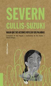 SEVERN CULLIS SUZUKI HAGAN QUE SUS ACCIONES REFLEJEN SUS PA