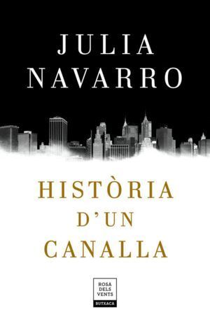HISTORIA D UN CANALLA