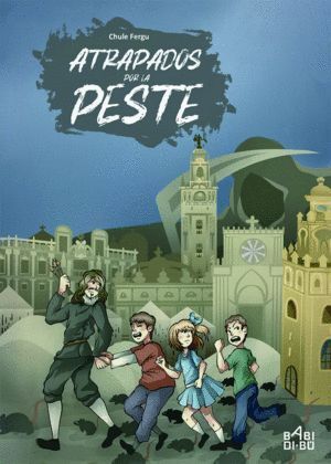 ATRAPADOS POR LA PESTE