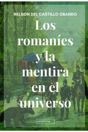 ROMANIES Y LA MENTIRA EN EL UNIVERSO,LOS