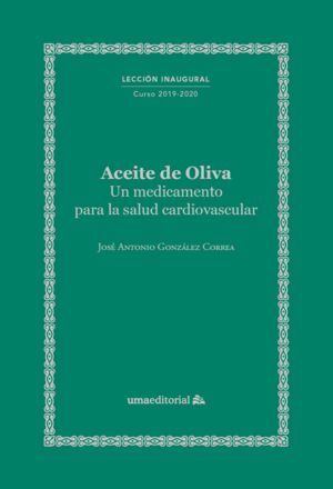 ACEITE DE OLIVA UN MEDICAMENTO PARA LA SALUD CARDIOVASCULAR
