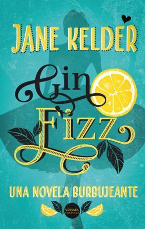 GIN FIZZ UNA NOVELA BURBUJEANTE