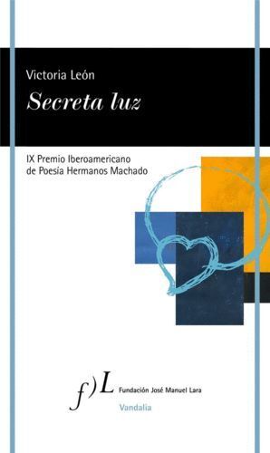 SECRETA LUZ PREMIO IBEROAMERICANO POESIA HERMANOS MACHADO